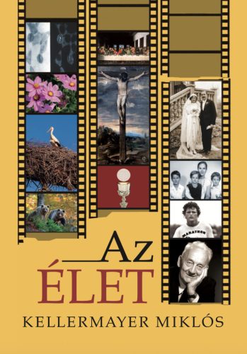 Kellermayer Miklós: Az ÉLET