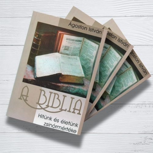 Ágoston István: A Biblia