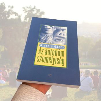 Kiszely Gábor: Az autonóm személyiség
