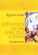 Ágoston: Istentelen állam, harcoló egyház