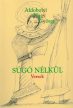 Aldobolyi Nagy György: Súgó nélkül