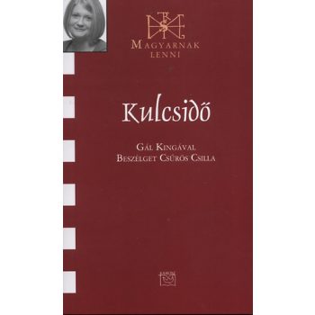 Kulcsidő - Gál Kinga