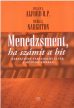 Alford: Menedzsment, ha számít a hit