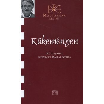 Kűkeményen - Kű Lajos 