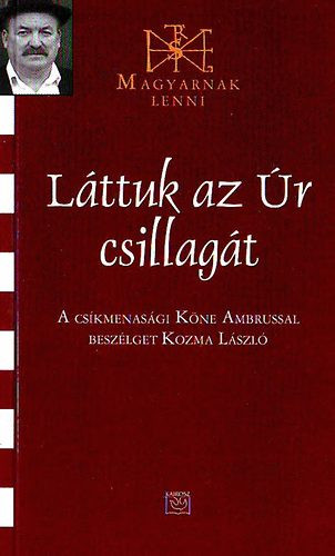 Láttuk az Úr csillagát - Köne Ambrus 