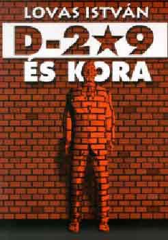 Lovas István: D-209 és kora