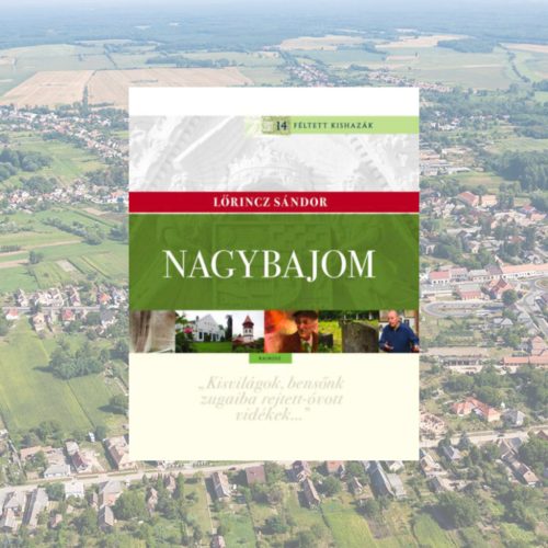 Lőrincz Sándor: Nagybajom
