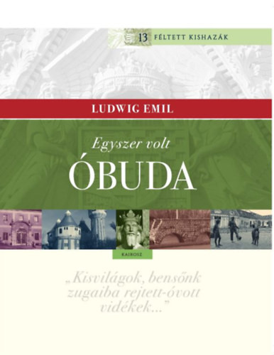 Ludwig Emil: Egyszer volt Óbuda