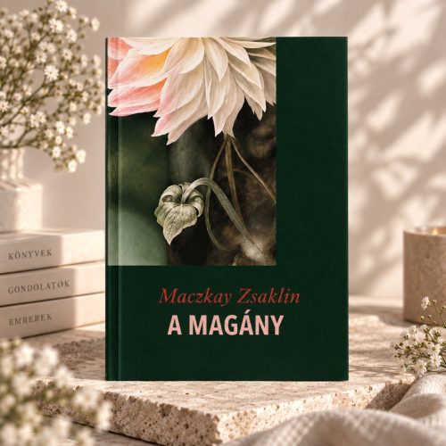 Maczkay Zsaklin: A magány
