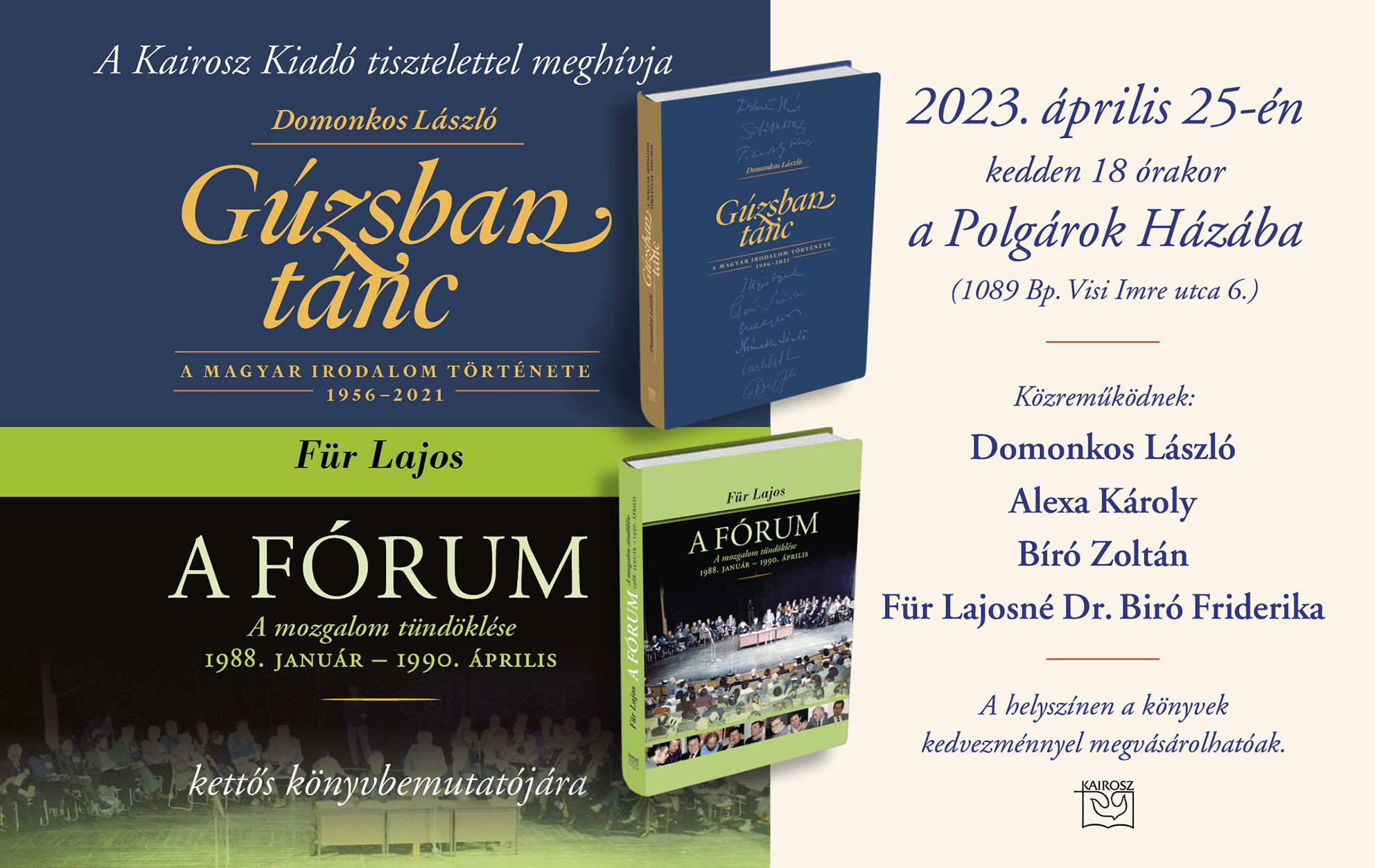 Kettős könyvbemutató! Gúzsban tánc + A FÓRUM