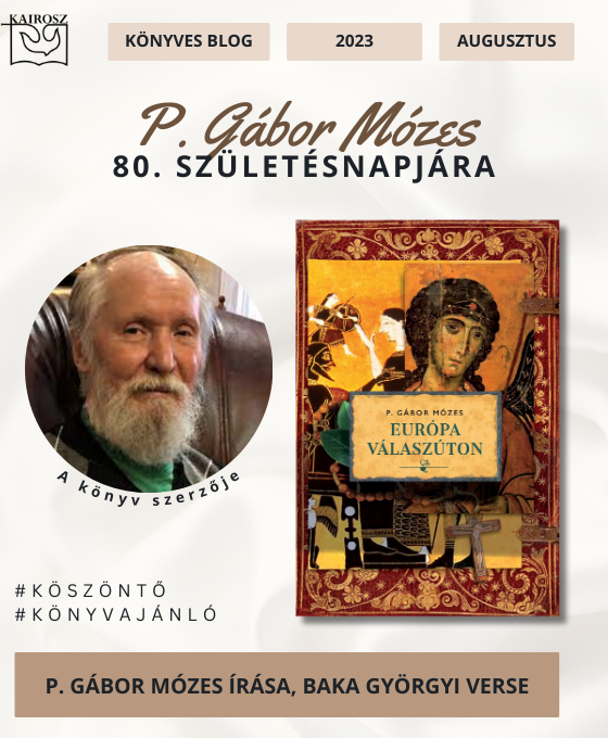 P. Gábor Mózes szerzőnk 80. születésnapja