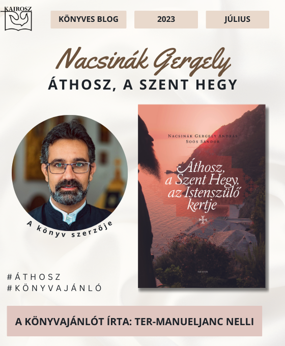 Áthosz, a Szent Hegy, az Istenszülő kertje